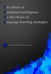 The  effects of emotional intelligence on the choice of language learning strategies