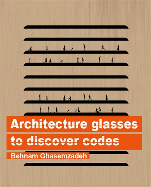 Architecture glasses to discover codes